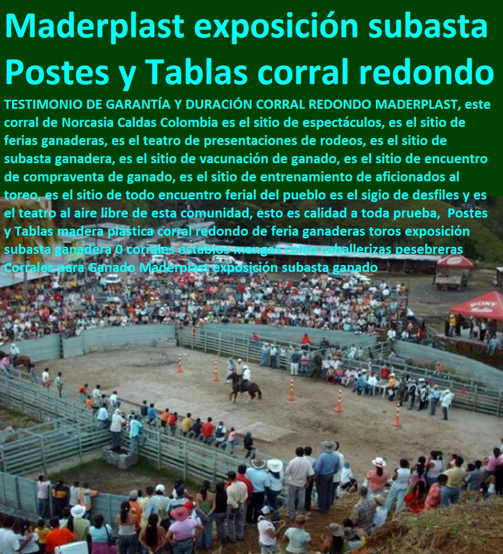 Postes y Tablas madera plástica corral redondo de feria ganaderas toros exposición subasta ganadera 0 corrales establos mangas coleo caballerizas pesebreras Corrales para Ganado Maderplast exposición subasta ganado Postes y Tablas madera plástica corral redondo de feria ganaderas toros exposición subasta ganadera 0 corrales establos mangas coleo caballerizas pesebreras Corrales para Ganado Maderplast exposición subasta ganado Postes y Tablas madera plástica corral redondo de feria ganaderas toros exposición subasta ganadera 0 corrales establos mangas coleo caballerizas pesebreras Corrales para Ganado Maderplast exposición subasta ganado